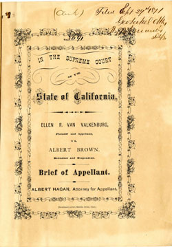 Ellen. R. Van Valkenburg’s brief against Santa Cruz County Clerk, Albert Brown.<br />
