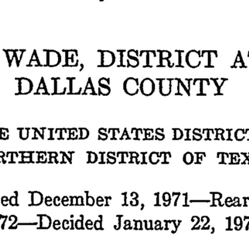 ROE ET AL. v. WADE, DISTRICT ATTORNEY OF<br /><br />
DALLAS COUNTY Screen Shot